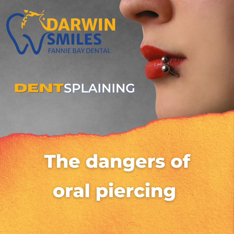 dangers of oral piercing
